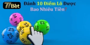 10 điểm lô miền Nam bao nhiêu tiền