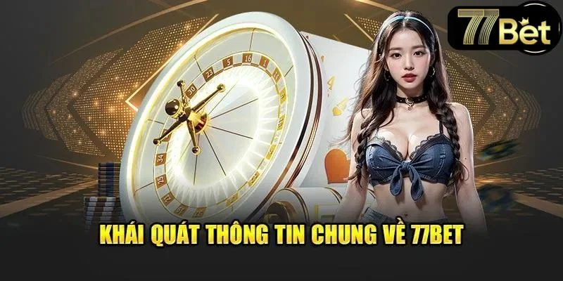 77BET game là sân chơi cá cược trực tuyến hàng đầu.